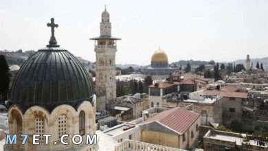 Photo of السياحة في بيت المقدس وأهم معالم بيت المقدس السياحية